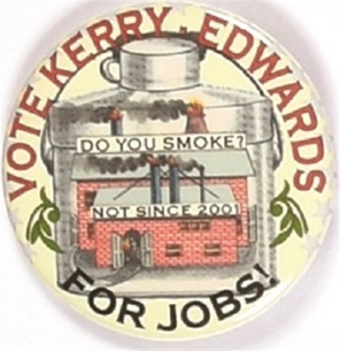 Kerry, Edwards Factory Pin