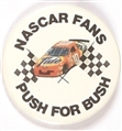 NASCAR Fans Push for Bush