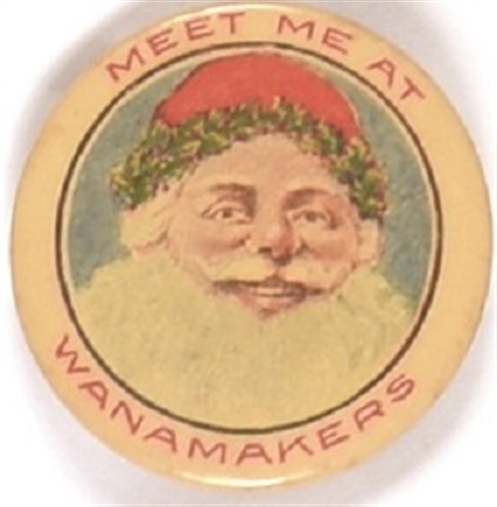 Santa Claus Meet Me at Wanamakers