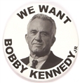 We Want Bobby Kennedy