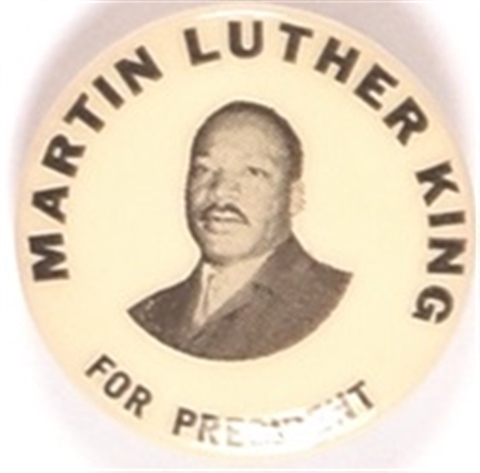 Martin Luther King for President