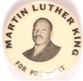 Martin Luther King for President