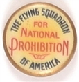 Flying Squadron for Prohibition