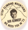 Bob Kennedy Stop Climbing Mountains