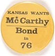 Kansas Wants McCarthy and Bond