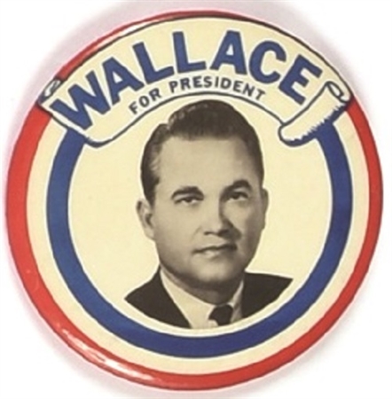 George Wallace for President 1964 Celluloid