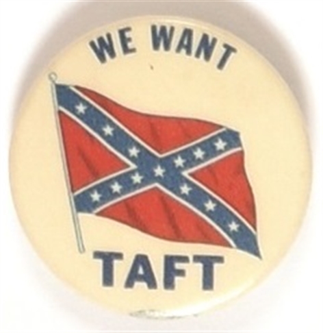 We Like Taft Confederate Battle Flag