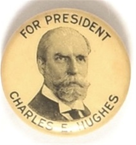 Charles E. Hughes for President