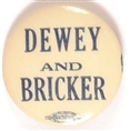 Dewey and Bricker 1 Inch Celluloid