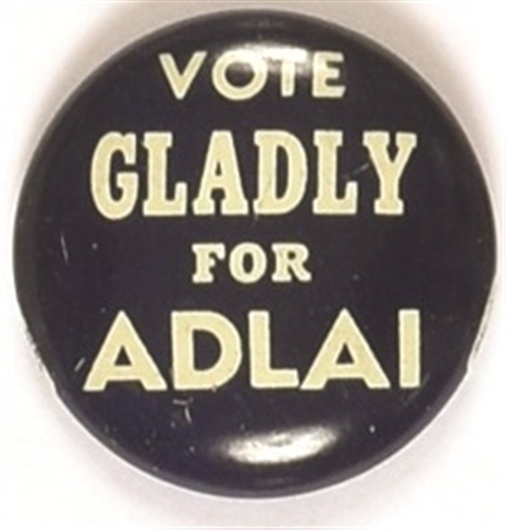 Vote Gladly for Adlai