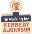 Im Working for Kennedy and Johnson