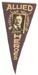 Theodore Roosevelt Allied Heroes Pennant