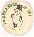 I Dig Peanuts in 76