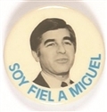 Dukakis Soy Fiel A Miguel