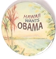 Hawaii Wants Obama