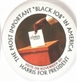 Harris Most Important Black Job