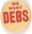 We Want Debs