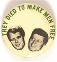 Kennedys They Died to Make Men Free