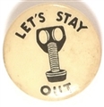 Lets Stay Out
