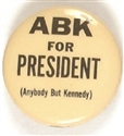 ABK Anybody But Kennedy
