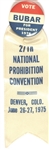 Bubar Prohibition Party Pin and Ribbon