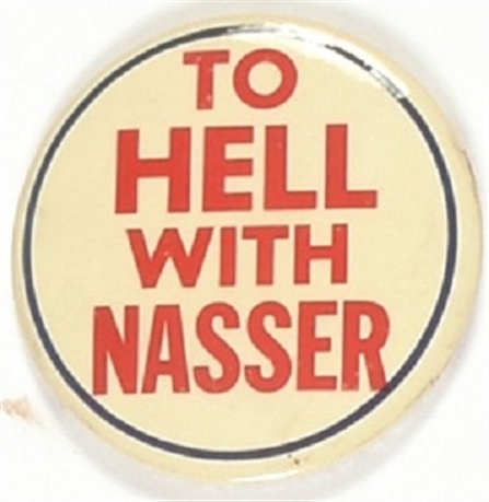 To Hell With Nasser