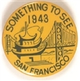 San Francisco Something to See 1943 Celluloid
