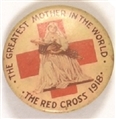 Red Cross the Greatest Mother in the World