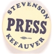 Stevenson, Kefauver Press Pin