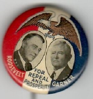 Roosevelt, Garner Repeal and Prosperity