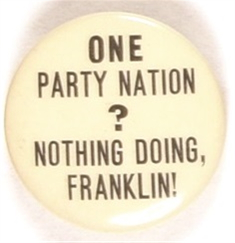 Willkie One Party Nation?