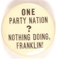 Willkie One Party Nation?