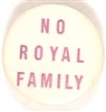 Anti FDR No Royal Family