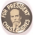 Chas. E. Hughes for President