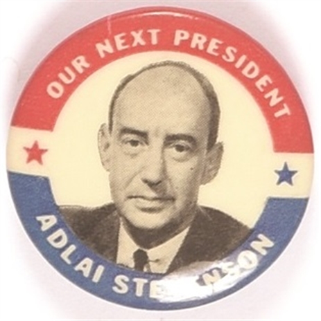Stevenson Our Next President