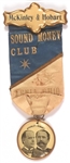 McKinley, Hobart Xenia, Ohio, Sound Money Club Badge