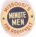 Missouris Minute Men for Roosevelt