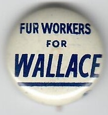 Fur Workers for Henry Wallace