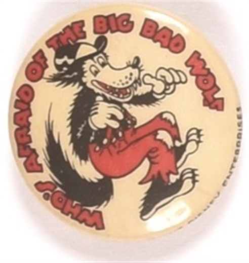 Whos Afraid of the Big Bad Wolf