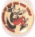 Whos Afraid of the Big Bad Wolf