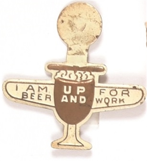I Am Up for Beer and Work