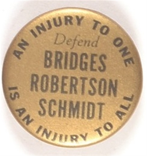 Defend Bridges, Robertson, Smith Longshoremen Pin