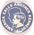 America Calls Another Kennedy