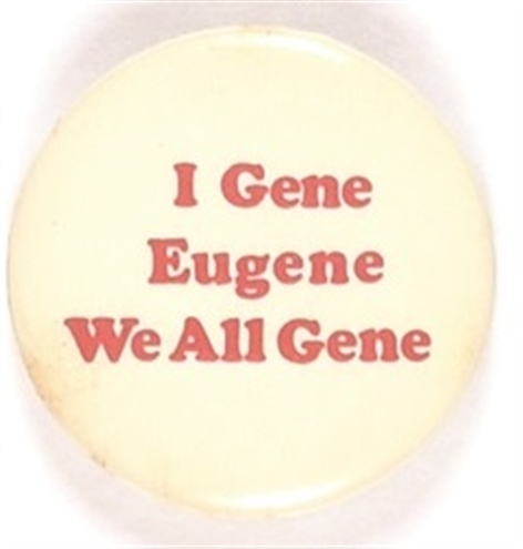 I Gene, Eugene, We All Gene