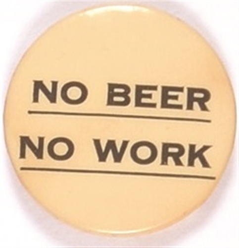 No Beer, No Work