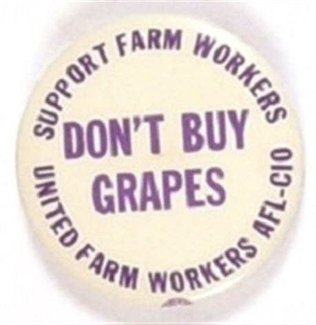 Support Farm Workers, Dont Buy Grapes