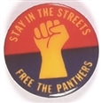 Stay in the Streets, Free the Panthers