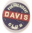 Davis for President Club