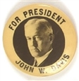 John W. Davis for President