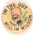 Im the Guy Who Put the Will in Wilson